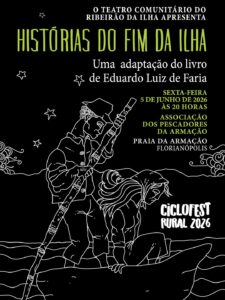 Espetáculo Histórias do Fim da Ilha