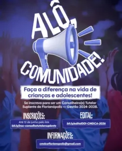 Inscrições para conselheiros tutelares suplentes de Florianópolis seguem abertas até 12 de junho 10