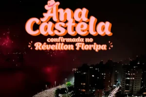Leia mais sobre o artigo Ana Castela é confirmada como atração do Réveillon 2027 em Florianópolis