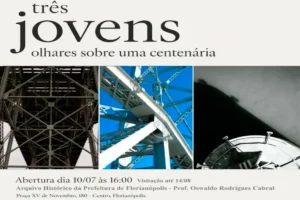 Arquivo Histórico de Florianópolis recebe exposição sobre os 100 anos da Ponte Hercílio Luz