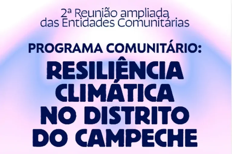 Agenda 5 Comunidade é convidada para 2ª Reunião do Programa de Resiliência Climática no Distrito do Campeche