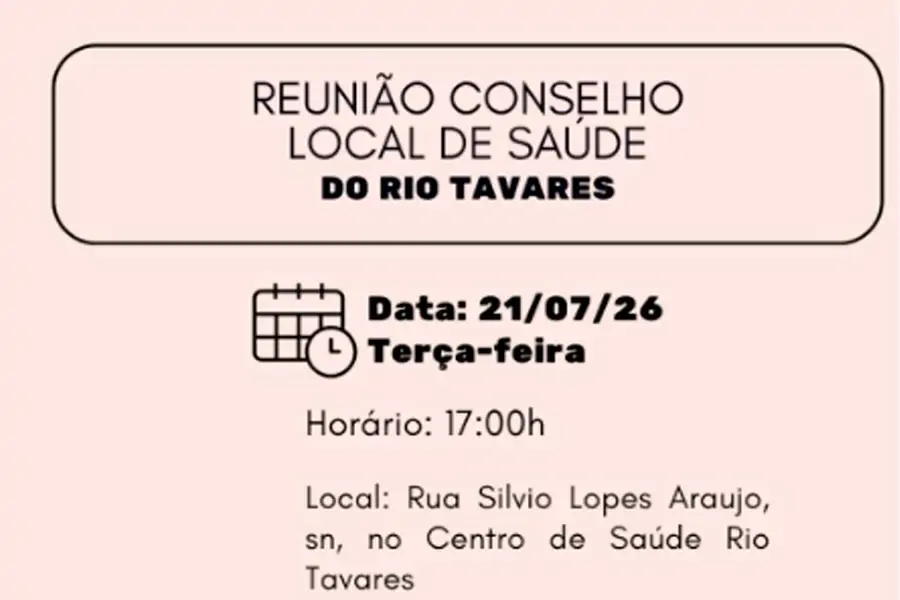 Conselho Local de Saúde do Rio Tavares realiza reunião aberta à comunidade nesta terça-feira 1 Conselho Local de Saúde do Rio Tavares realiza reunião aberta à comunidade nesta terça-feira 1