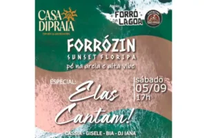 Home 6 Forrózin Sunset Floripa reúne música, dança e atrações femininas no Campeche