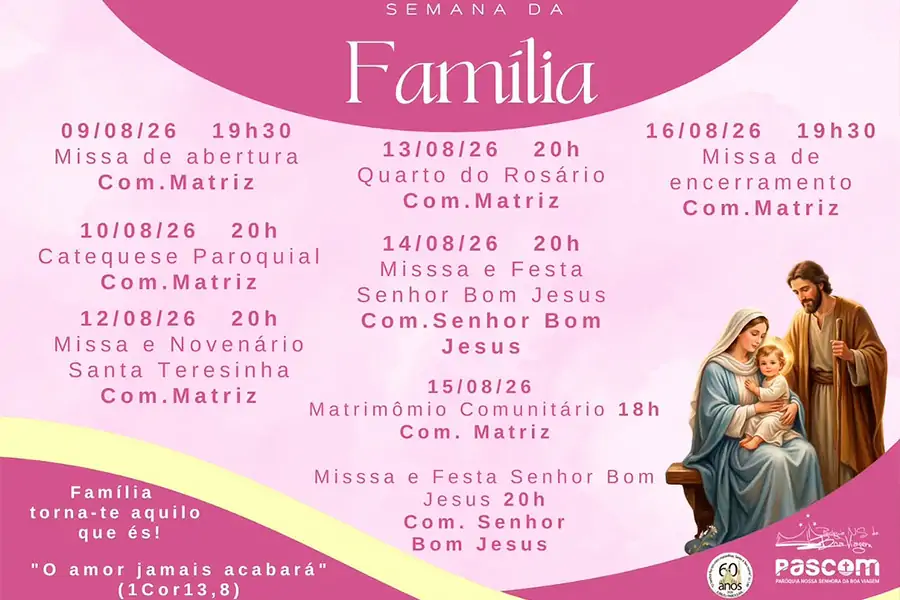 Semana da Família terá programação especial de 9 a 16 de agosto na Paróquia Nossa Senhora da Boa Viagem 2