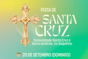Festa de Santa Cruz terá trilha, missa e almoço comunitário no Saquinho