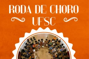 Home 6 Roda de Choro da UFSC reúne músicos e público nesta sexta-feira em Florianópolis