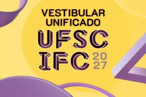 Leia mais sobre o artigo Vestibular Unificado UFSC/IFC 2027 prorroga inscrições até 23 de setembro